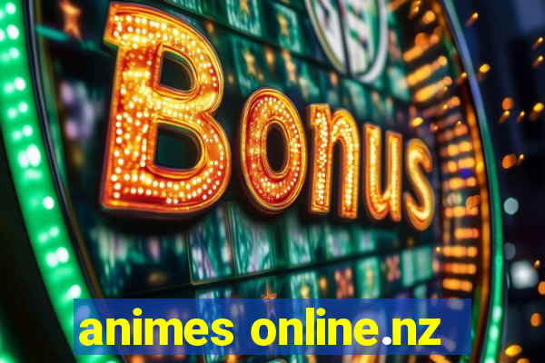 animes online.nz